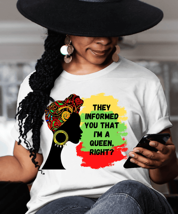 I Am A Queen T-Shirt T