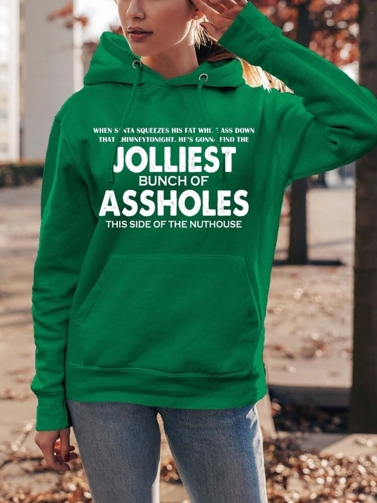 Womens Jolliest Bunch Of A-Holes Funny Sarcastic Christmas Hoodie Sweatshirt Green / S &